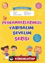 Peygamberlerimizi Tanıyalım-Sevelim Serisi (8 Kitap)