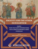 Identity And The Other In Byzantium