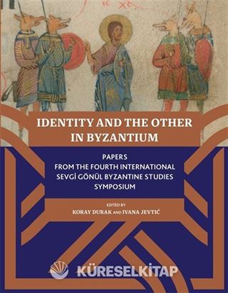 Identity And The Other In Byzantium