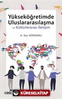 Yükseköğretimde Uluslararasılaşma ve Kültürlerarası İletişim