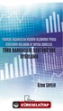 Finansal Başarısızlık Riskinin Ölçümünde Piyasa Verilerinin Kullanımı ve Yapısal Modeller, Türk Bankacılık Sektörü'nde Uygulama