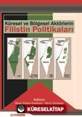 Küresel ve Bölgesel Aktörlerin Filistin Politikaları