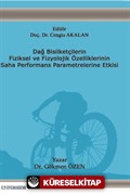 Dağ Bisikletçilerin Fiziksel ve Fizyolojik Özelliklerinin Saha Performans Parametrelerine Etkisi
