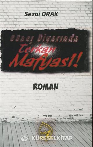 Güneş Diyarında Terkan Mafyası