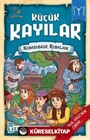 Komşumuz Rumlar / Küçük Kayılar 2