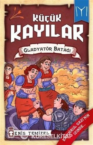 Gladyatör Batağı / Küçük Kayılar 2