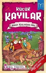 Söğüt Kışlağına Göç / Küçük Kayılar 2