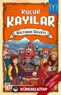 Sultanın Daveti / Küçük Kayılar 2