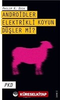 Androidler Elektrikli Koyun Düşler Mi?