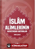 İslam Alimlerinin Hayatından Hatıralar