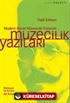 Müzecilik Yazıları