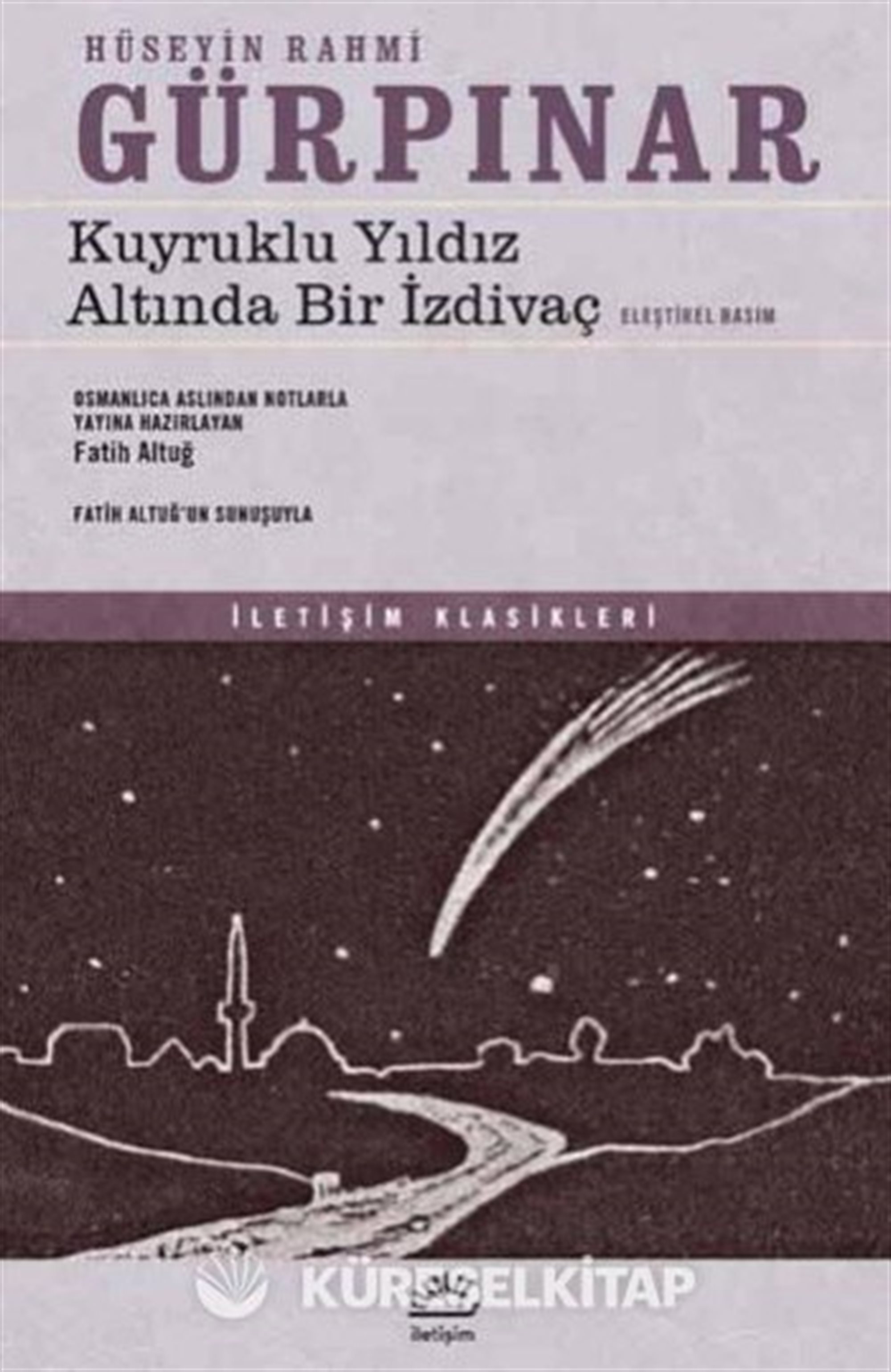 Kuyruklu Yıldız Altında Bir İzdivaç