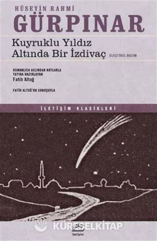 Kuyruklu Yıldız Altında Bir İzdivaç