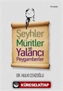 Şeyhler Müritler ve Yalancı Peygamberler