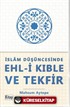 İslam Düşüncesinde Ehl-i Kıble ve Tekfir