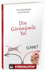 Din görünümlü Yol (Bidat-Sünnet)