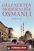 Gelenekten Modernliğe Osmanlı