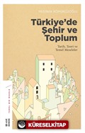 Türkiye'de Şehir ve Toplum