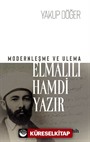 Modernleşme ve Ulema Elmalılı Hamdi Yazır