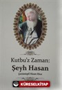 Kutbuz Zaman: Seyh Hasan