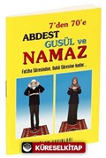 7'den 70'e Abdest Gusül ve Namaz (Kod: 012, Cep Boy - Kuşe)