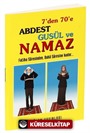 7'den 70'e Abdest Gusül ve Namaz (Kod: 012, Cep Boy - Kuşe)