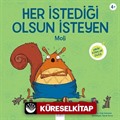 Her İstediği Olsun İsteyen Moli