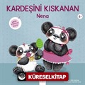 Kardeşini Kıskanan Nena