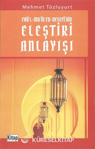 Ebü'l-Mu'in En-Nesefi'nin Eleştiri Anlayışı