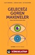 Geleceği Gören Makineler