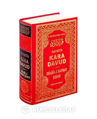 Kara Davut Delâil-i Hayrât Şerhi (Tam Metin)