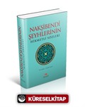 Nakşibendi Şeyhlerin Hikmetli Sözleri