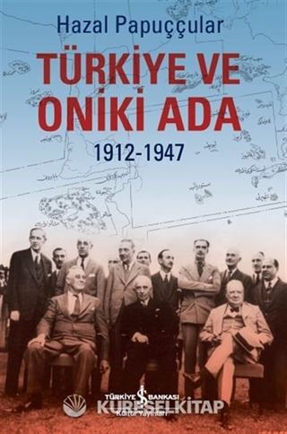 Türkiye ve Oniki Ada (1912-1947)