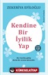 Kendine Bir İyilik Yap