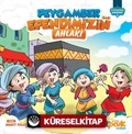 Peygamber Efendimizin (s.a.s.) Ahlakı / Peygamber Efendimiz Serisi 2