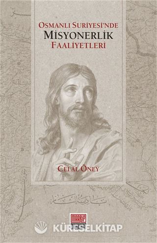 Osmanlı Suriyesi'nde Misyonerlik Faaliyetleri