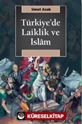 Türkiye'de Laiklik ve İslam