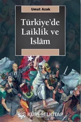 Türkiye'de Laiklik ve İslam