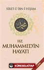 Hz. Muhammed (sav)'ın Hayatı