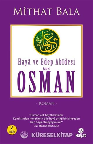 Haya ve Edep Abidesi Hz. Osman