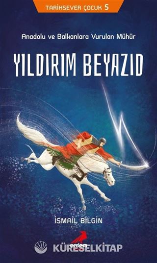 Yıldırım Beyazıd / Tarihsever Çocuk 5