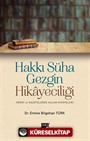 Hakkı Süha Gezgin Hikayeciliği