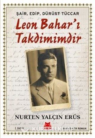 Şair, Edip, Dürüst Tüccar Leon Bahar'ı Takdimimdir