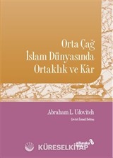 Orta Çağ İslam Dünyasında Ortaklık ve Kar
