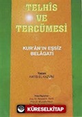 Telhis - Kur'an'ın Eşsiz Belağatı