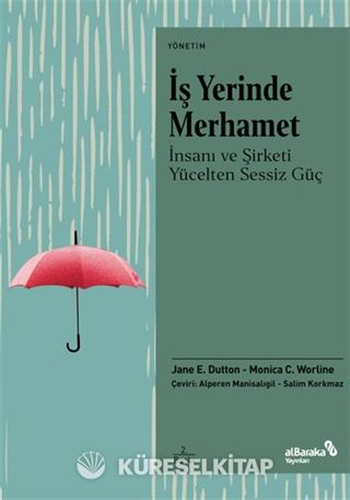 İş Yerinde Merhamet