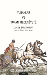 Yunanlar ve Yunan Medeniyeti