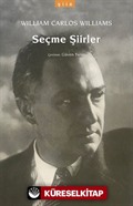 Seçme Şiirler - William Carlos Williams