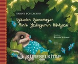 Uykudan Uyanamayan Minik Yediuyurun Hikayesi