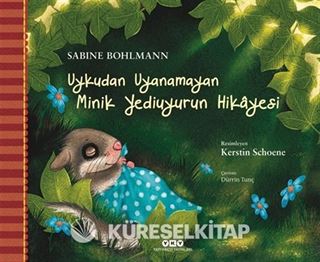 Uykudan Uyanamayan Minik Yediuyurun Hikayesi